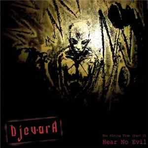 Djevara - The Rising Tide (Part 2) Hear No Evil FLAC