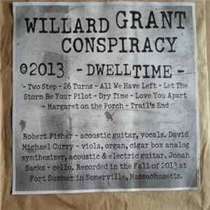 Willard Grant Conspiracy - Dwelltime FLAC