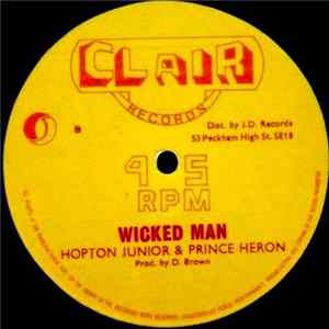 Hopton Junior & Prince Heron - Wondering Disco / Wicked Man FLAC
