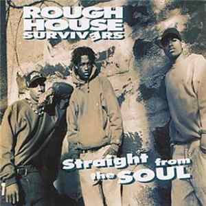 Rough House Survivers - Straight From The Soul FLAC