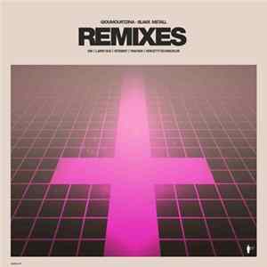 Gioumourtzina - Blakk Metall Remixes EP FLAC
