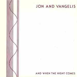 Jon And Vangelis - And When The Night Comes FLAC