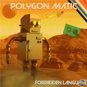 Polygon Matic - Forbidden Language I FLAC