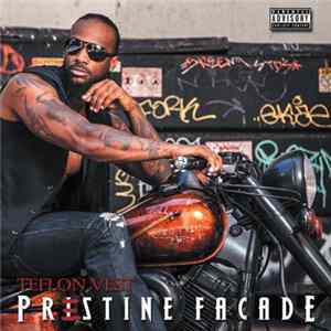 Teflon Vest - Prestine Facade FLAC