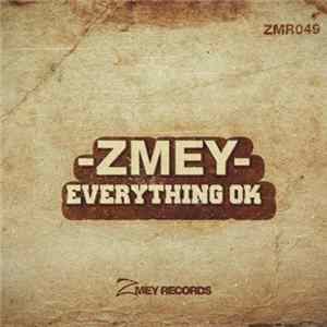 Zmey - Everything Ok FLAC