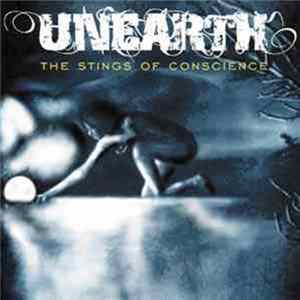 Unearth - The Stings Of Conscience FLAC