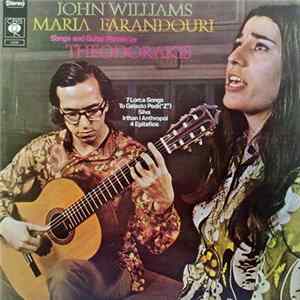 John Williams , Maria Farandouri - Songs And Guitar Pieces By Theodorakis FLAC