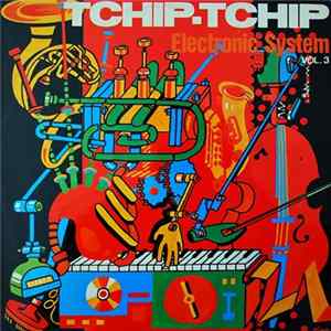 Electronic System - Tchip.Tchip (Vol. 3) FLAC