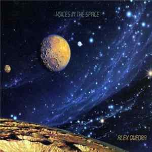 Alex Qwedra - Voices In The Space FLAC
