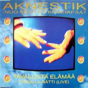 Aknestik - Tavallista Elämää FLAC