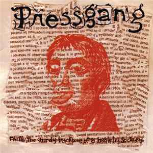 Pressgang - Faith: The Sturdy Backbone Of A Healthy Society FLAC
