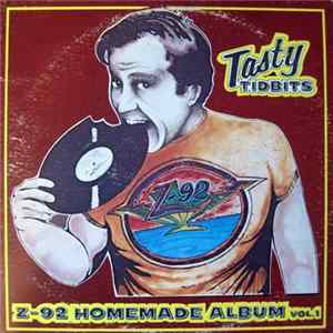 Various - Tasty Tidbits: The Z-92 Homemade Album Volume 1 FLAC