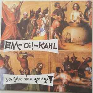 Em-Oi!-Kahl - 350 Jahre Sind Genug! FLAC