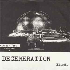 Degeneration - Blind. FLAC