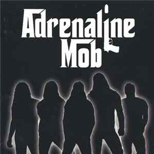 Adrenaline Mob - Adrenaline Mob FLAC