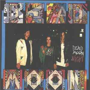 Dead Moon - Dead Moon Night FLAC