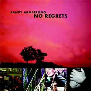 Randy Armstrong - No Regrets FLAC