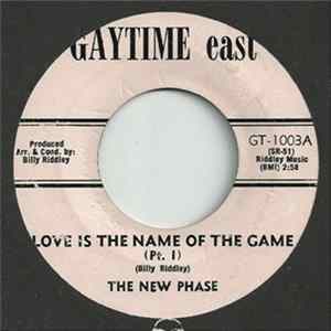 The New Phase - Love Is The Name Of The Game FLAC