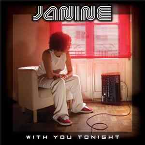 Janine - With You Tonight FLAC
