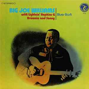 Big Joe Williams With Lightnin' Hopkins & Brownie And Sonny - Blues Bash FLAC