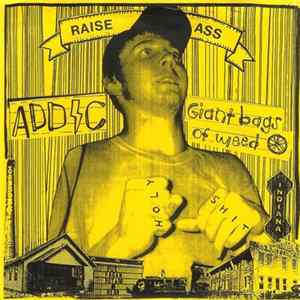 ADD/C / Giant Bags Of Weed - Raise Ass FLAC