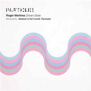 Roger Martinez - Dream State FLAC