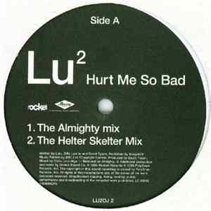 Lu² - Hurt Me So Bad FLAC