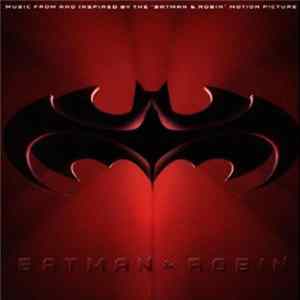 Various - Batman & Robin: Music From And Inspired By The "Batman & Robin" Motion Picture FLAC