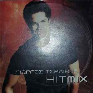 Γιώργος Τσαλίκης - Hitmix FLAC