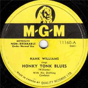 Hank Williams With His Drifting Cowboys - Honky Tonk Blues / I'm Sorry For You, My Friend FLAC