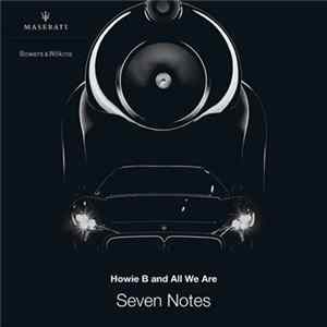 Howie B and All We Are - Seven Notes FLAC