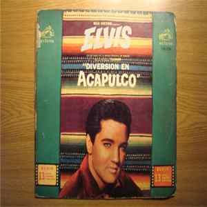 Elvis Presley - Diversion En Acapulco FLAC