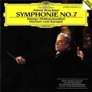 Anton Bruckner - Wiener Philharmoniker / Herbert von Karajan - Symphonie No. 7 FLAC