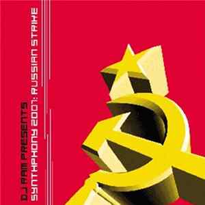 DJ RAM - DJ RAM Presents Synthphony 2001: Russian Strike FLAC