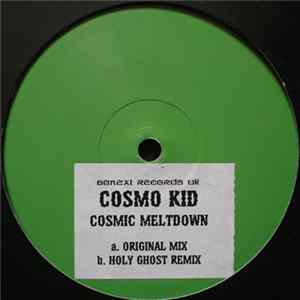 Cosmo Kid - Cosmic Meltdown FLAC