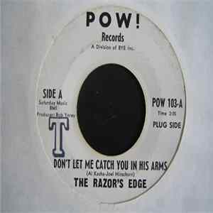 The Razor's Edge - Don't Let Me Catch You In His Arms / Night And Day FLAC