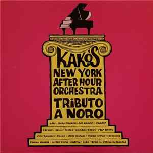Kako's New York After Hour Orchestra - Tributo A Noro FLAC