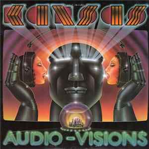 Kansas - Audio-Visions FLAC
