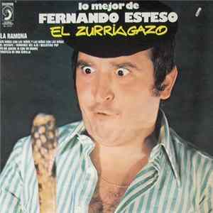 Fernando Esteso - Lo Mejor De Fernando Esteso - El Zurriagazo FLAC