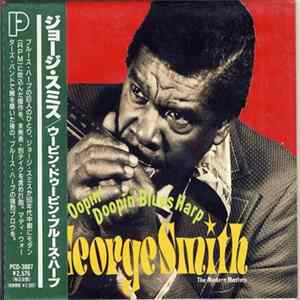George Smith - Oopin' Doopin' Blues Harp - The Modern Masters FLAC