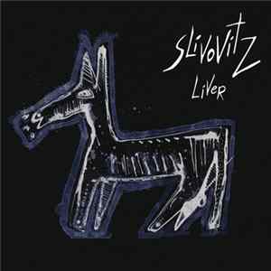 Slivovitz - Liver FLAC