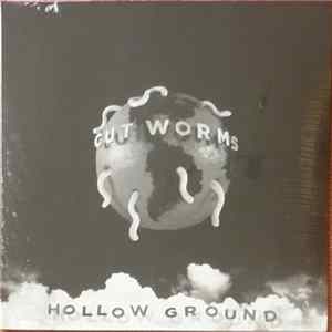 Cut Worms - Hollow Ground FLAC