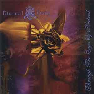 Eternal Oath - Through The Eyes Of Hatred FLAC