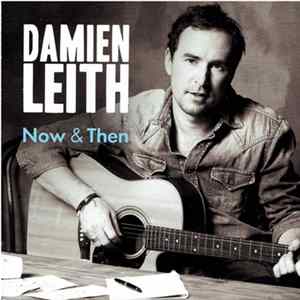 Damien Leith - Now & Then FLAC