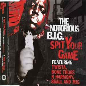 Notorious B.I.G. - Spit Your Game FLAC