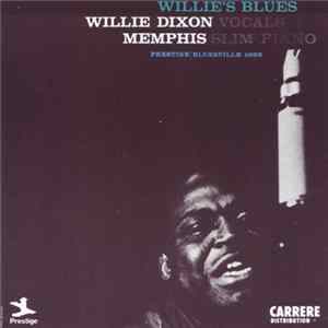 Willie Dixon And Memphis Slim - Willie's Blues FLAC