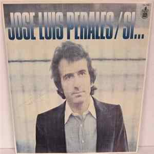 Jose Luis Perales - Si... FLAC
