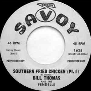 Bill Thomas & The Fendells - Southern Fried Chicken FLAC