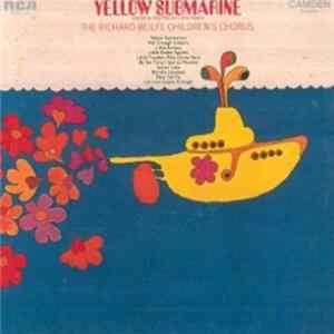 The Richard Wolfe Children's Chorus - Yellow Submarine And Other Big Hits For Little People FLAC