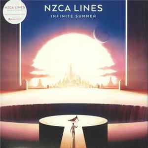 NZCA Lines - Infinite Summer FLAC